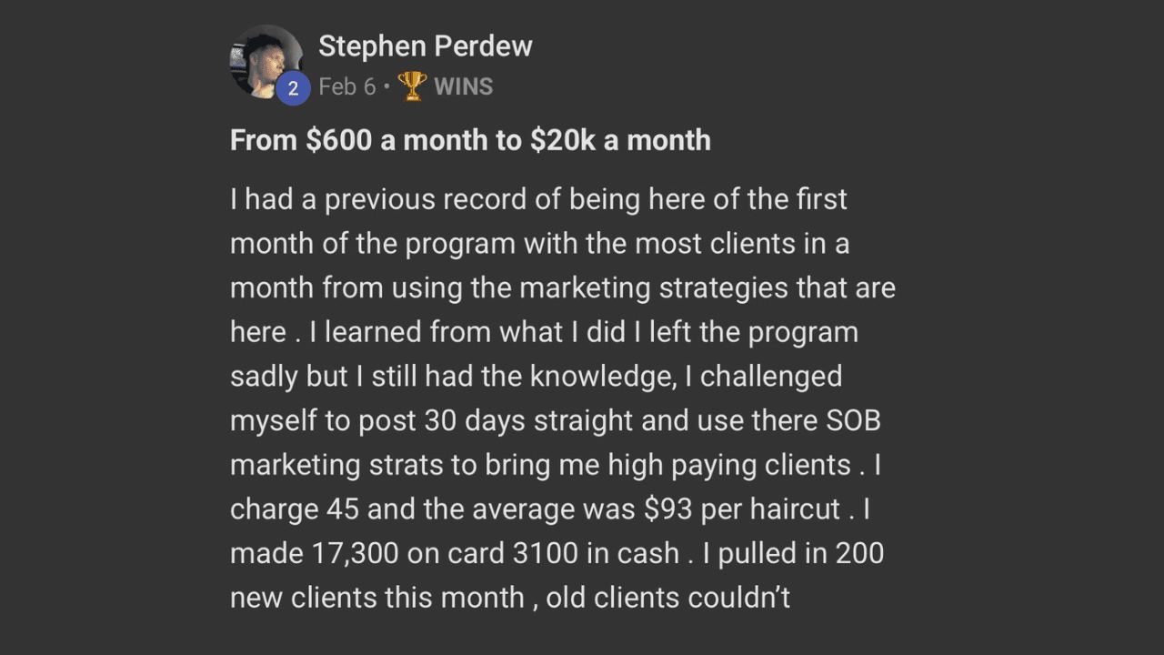 Barber went from $600/month to $20K/month, charging $45-93 per haircut and posting daily.